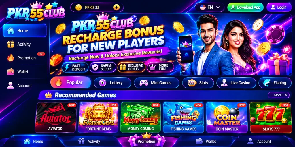PKR55 Club gaming dashboard with recharge bonus for new players, casino game categories, and recommended games.